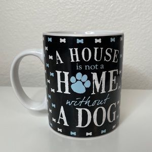 Chasing Baxter “A House Is Not a Home Without A Dog” Coffee Mug